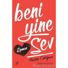 Beni Yine Sev - Katie Cotugno