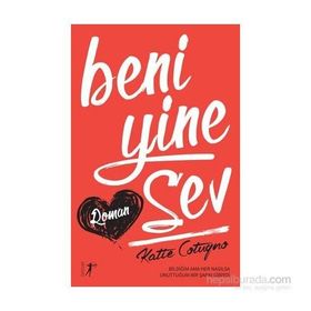 Beni Yine Sev - Katie Cotugno