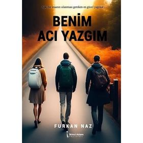 Benim Acı Yazgım - İkinci Adam Yayınları