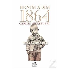 Benim Adım 1864 - Elbruz Aksoy