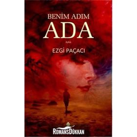 Benim Adım Ada - Ezgi Paçacı