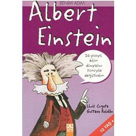 BENIM ADIM... ALBERT EINSTEIN - LLUIS CUGOTA;GUSTAVO ROLDAN