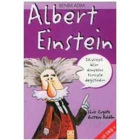 BENIM ADIM... ALBERT EINSTEIN - LLUIS CUGOTA;GUSTAVO ROLDAN