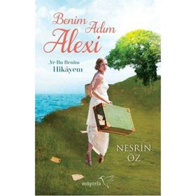 Benim Adım Alexi - Nesrin Öz