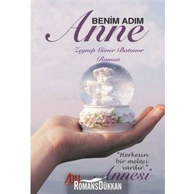 Benim Adım Anne - Zeynep Güner Batımor