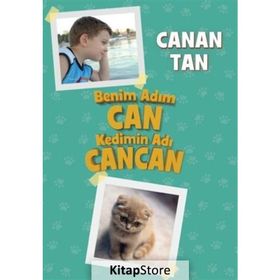 Benim Adım Can Kedimin Adı Cancan - Canan Tan