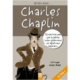 BENIM ADIM... CHARLES CHAPLIN - CARLES ARBAT;LUIS LUQUE