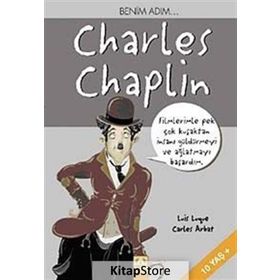 BENIM ADIM... CHARLES CHAPLIN - CARLES ARBAT;LUIS LUQUE