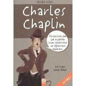 BENIM ADIM... CHARLES CHAPLIN - CARLES ARBAT;LUIS LUQUE