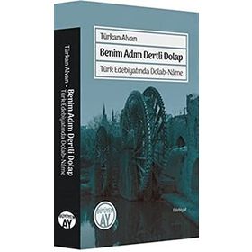 Benim Adım Dertli Dolap - Türkan Alvan - Büyüyen Ay Yayınları