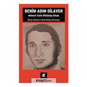 Benim Adım Dilaver - Oktay Duman Ufuk Bektaş Karakaya