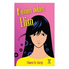 Benim Adım Elisa - Chiara De Giorgi - Ünver Alibey