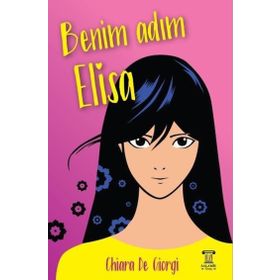 Benim Adım Elisa - Chiara De Giorgi - Ünver Alibey