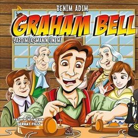 Benim Adım Graham Bell : Yardımlaşmanın Önemi - Serhat Filiz