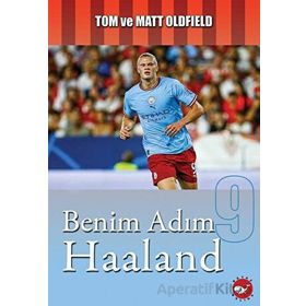 Benim Adım Haaland - Tom Oldfield