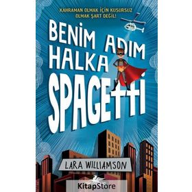 Benim Adım Halka Spagetti - Lara Williamson