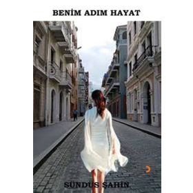 Benim Adım Hayat - Sündüs Şahin