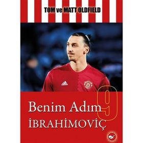Benim Adım İbrahimoviç - Matt Oldfield Tom Oldfield