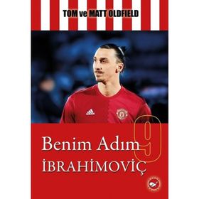 Benim Adım İbrahimoviç - Matt Oldfield Tom Oldfield