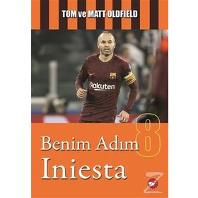 Benim Adım Iniesta - Matt Oldfield