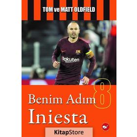 Benim Adım Iniesta - Matt Oldfield