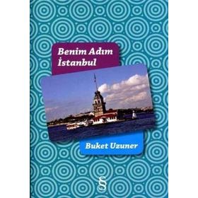 BENIM ADIM İSTANBUL - BUKET UZUNER
