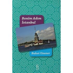 BENIM ADIM İSTANBUL - BUKET UZUNER