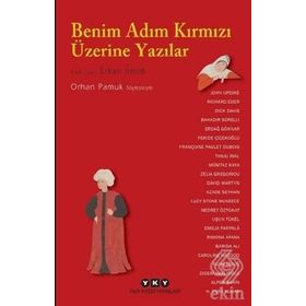 Benim Adım Kırmızı Üzerine Yazılar - Orhan Pamuk