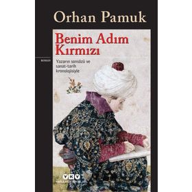 Benim Adım Kırmızı Üzerine Yazılar - Orhan Pamuk