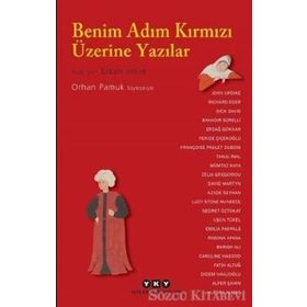 Benim Adım Kırmızı Üzerine Yazılar - Orhan Pamuk