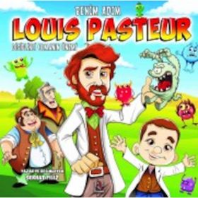 Benim Adım Louis Pasteur : Disiplinli Olmanın Önemi - Serhat Filiz