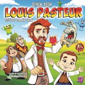 Benim Adım Louis Pasteur-Disiplinli - Serhat Filiz