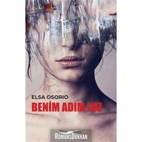 Benim Adım Luz - Elsa Osorio