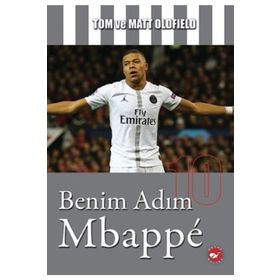 Benim Adım Mbappe - Beyaz Balina Yayınları