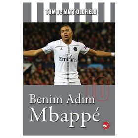 Benim Adım Mbappe - Matt Oldfield
