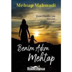 Benim Adım Mehtap - Mehtap Mahmudi