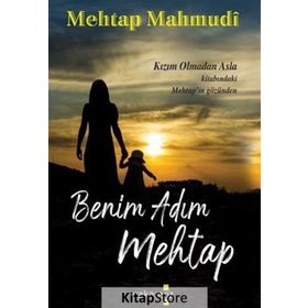 Benim Adım Mehtap - Mehtap Mahmudi