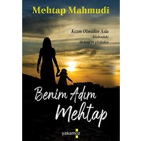 Benim Adım Mehtap - Mehtap Mahmudi