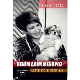 Benim Adım Menopoz - Rosa Log