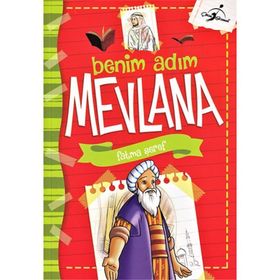 Benim Adım Mevlana - Fatma Şeref