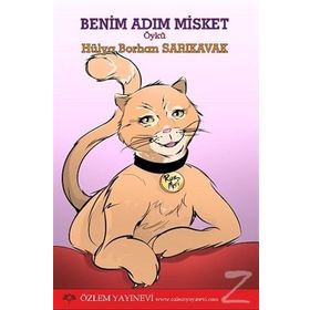 Benim Adım Misket - Hülya Borhan Sarıkavak