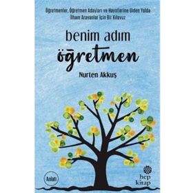 Benim Adım Öğretmen - Nurten Akkuş