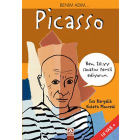 Benim Adım Picasso Ben 20.yy Sanatını Temsil Ediyorum - Eva Bargallo Violeta Monreal