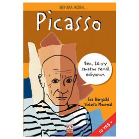 Benim Adım Picasso Ben 20.yy Sanatını Temsil Ediyorum - Eva Bargallo Violeta Monreal
