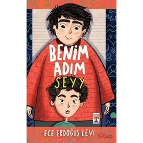 Benim Adım Şeyy - Ece Erdoğuş Levi