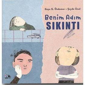 Benim Adım Sıkıntı - Gaye G. Özdamar