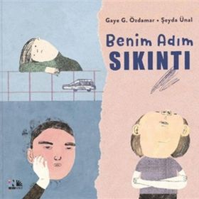 Benim Adım Sıkıntı - Gaye G. Özdamar
