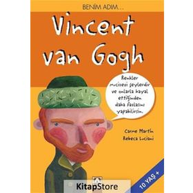 Benim Adım... Vincent Van Gogh - Rebeca Luciani Carme Martin