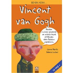 Benim Adım... Vincent Van Gogh - Rebeca Luciani Carme Martin