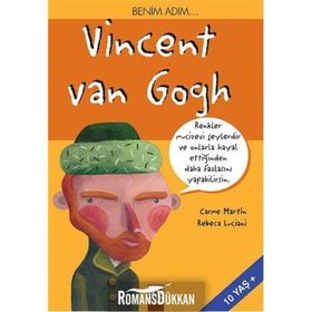 Benim Adım... Vincent Van Gogh - Rebeca Luciani Carme Martin